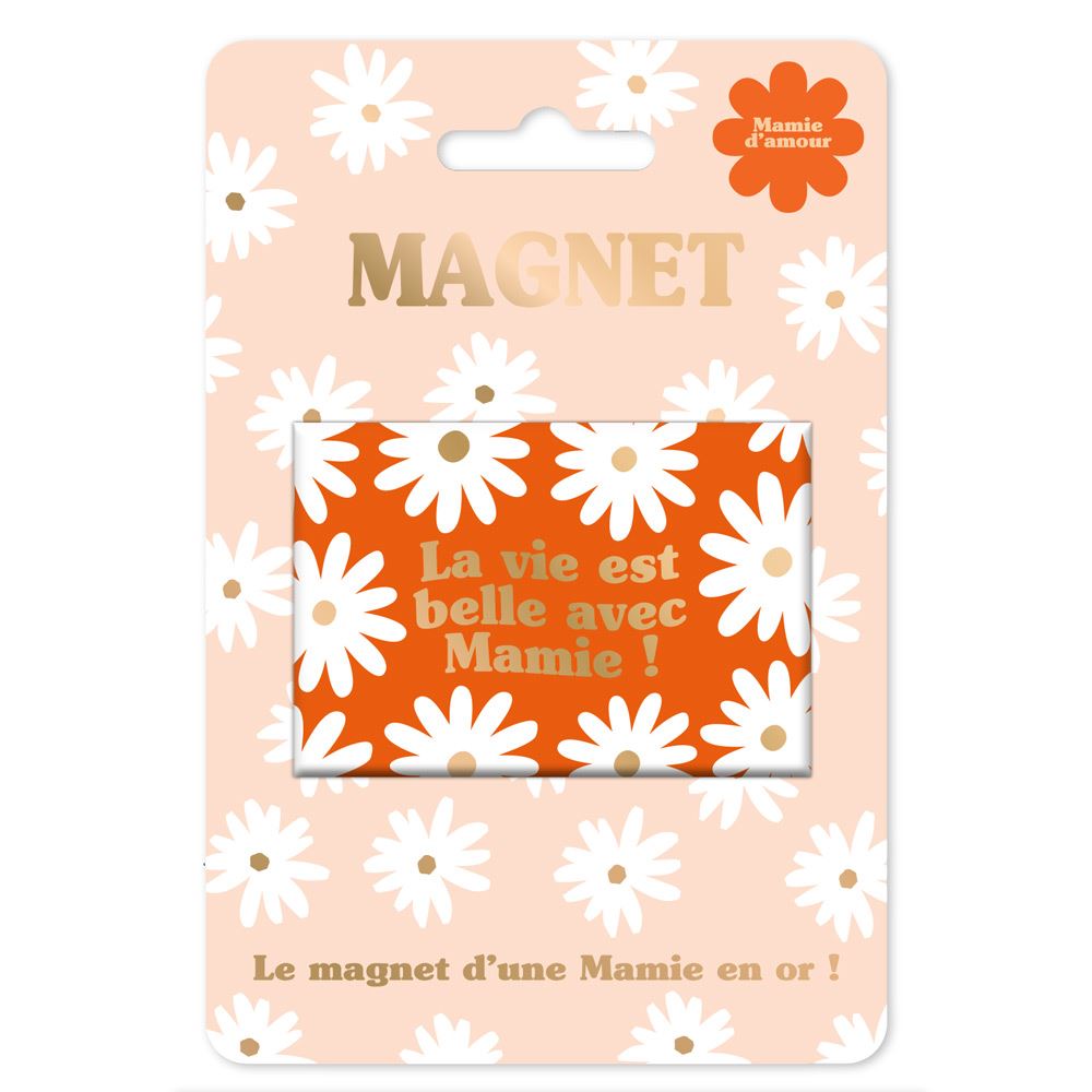 MAGNET LA VIE EST BELLE AVEC MAMIE