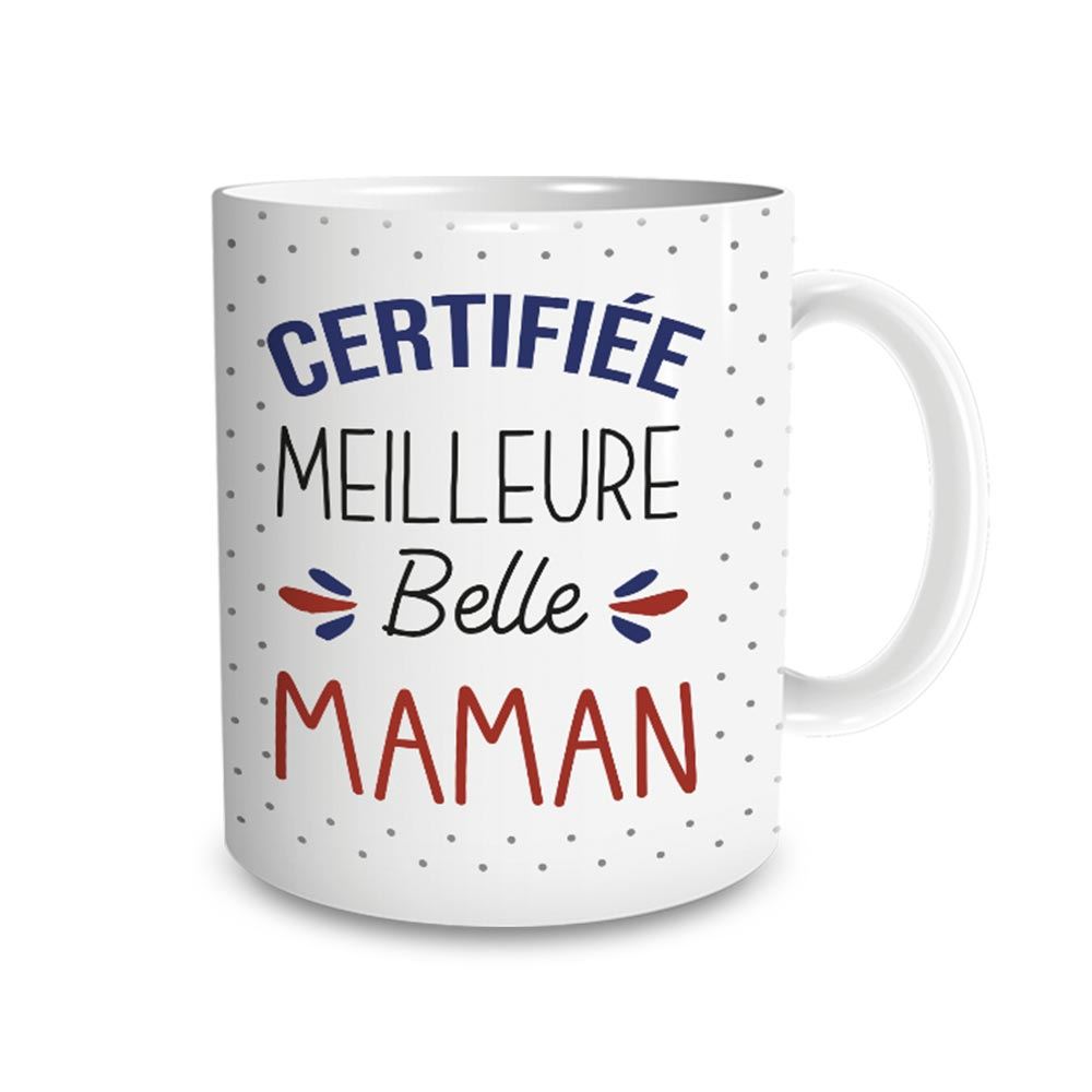 MUG "CERTIFIÉE MEILLEURE BELLE MAMAN"