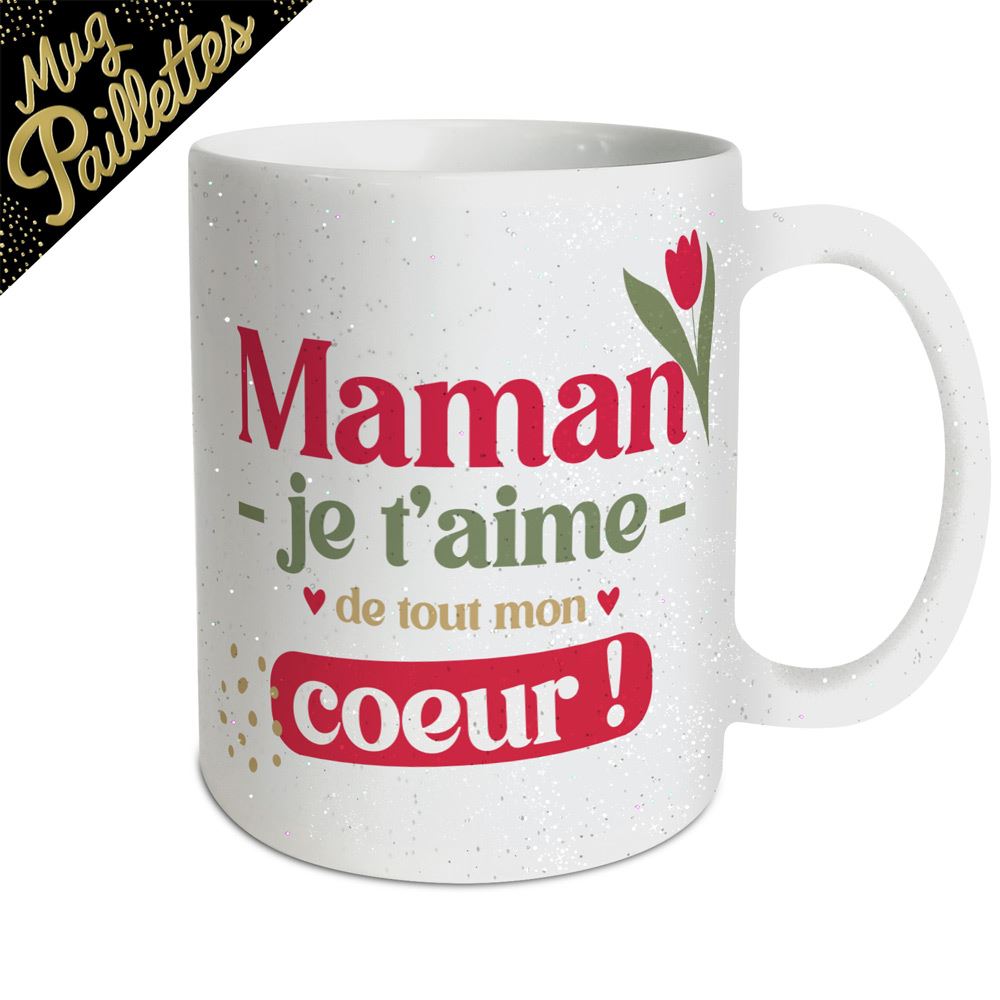 MUG À PAILLETTES MAMAN JE T'AIME