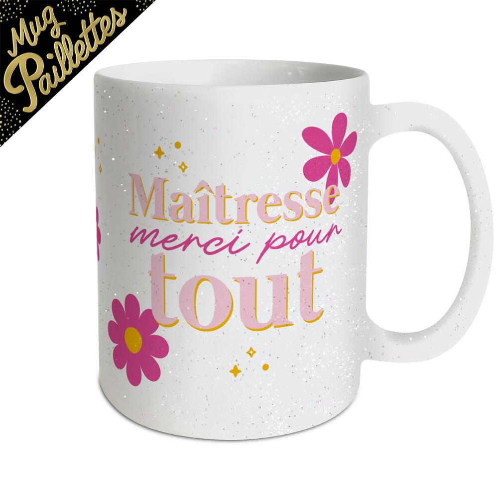 MUG À PAILLETTES MAÎTRESSE MERCI POUR TOUT